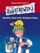 Jürgen Banscherus, Ralf Butschkow - Ein Fall für Kwiatkowski, Nachts sind alle Glatzen blau