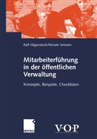 Ral Hilgenstock, Ralf Hilgenstock, Renate Jirmann - Mitarbeiterführung in der öffentlichen Verwaltung