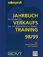 BDVT, SALES PROFI - Jahrbuch Verkaufstraining 98/99