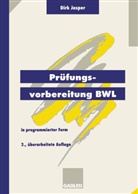 Dirk Jasper - Prüfungsvorbereitung BWL