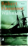 Robert Haasnoot - Wahnsee