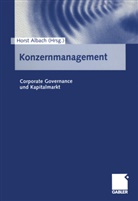 Hors Albach, Horst Albach - Konzernmanagement