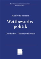Manfred Neumann, Hors Albach, Horst Albach - Wettbewerbspolitik