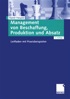Rainer Palupski - Management von Beschaffung, Produktion und Absatz