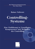 Rainer Schwarz, Hors Albach, Horst Albach - Controlling-Systeme, m. CD-ROM