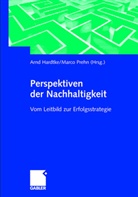 Marco Prehn, Hardtk, Arn Hardtke, Arnd Hardtke, Preh, Prehn... - Perspektiven der Nachhaltigkeit