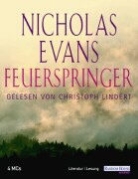 Nicholas Evans, Christoph Lindert - Der Feuerspringer, 4 Cassetten