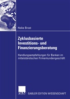 Heike Brost - Zyklusbasierte Investitions- und Finanzierungsberatung