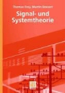 Martin Bossert, Thomas Frey - Signal- und Systemtheorie