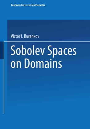 Victor I Burenkov, Victor I. Burenkov - Sobolev Spaces on Domains
