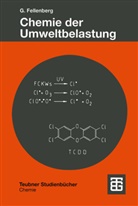 Günter Fellenberg - Chemie der Umweltbelastung