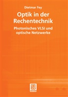 Dietmar Fey - Optik in der Rechentechnik