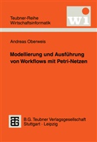 Andreas Oberweis - Modellierung und Ausführung von Workflows mit Petri-Netzen