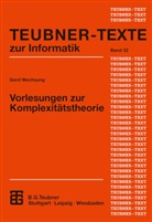 Gerd Wechsung - Vorlesungen zur Komplexitätstheorie