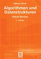 Niklaus Wirth, Niklaus (Prof. Dr. Dr. h.c.) Wirth, Volke Claus (Prof. Dr.), Volker Claus (Prof. Dr.), Hotz (Prof. Dr. Dr. h.c. - Algorithmen und Datenstrukturen