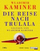 Wladimir Kaminer - Reise nach Trulala, 2 Cassetten