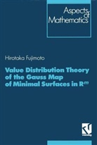 Hirotaka Fujimoto, Klas Diederich - Value Distribution Theory of the Gauss Map of Minimal Surfaces in Rm