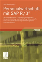 Pau Wenzel, Paul Wenzel - Personalwirtschaft mit SAP R/3®