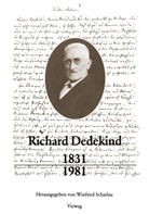 Winfrie Scharlau, Winfried Scharlau - Richard Dedekind 1831-1981