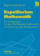 Ralph-Hardo Schulz - Repetitorium Mathematik