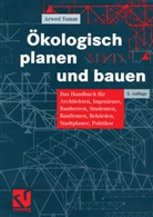 Arwed Tomm - Ökologisch planen und bauen
