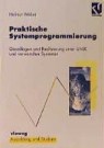 Helmut Weber - Praktische Systemprogrammierung