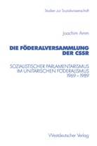Joachim Amm - Die Föderalversammlung der CSSR