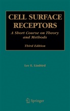 L. E. Limbird, Lee E Limbird, Lee E. Limbird - Cell Surface Receptors