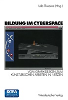 Ud Thiedeke, Udo Thiedeke - Bildung im Cyberspace
