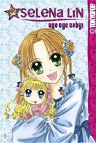 Selena Lin, Aranka Schindler - Bye, bye, Baby - Bd. 1: Bye, bye, Baby. Bd.1