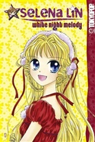 Selena Lin - White night melody - Bd. 1: White Night Melody. Bd.1