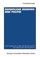 Frank Brettschneider - Öffentliche Meinung und Politik