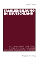 Jürgen Cromm - Familienbildung in Deutschland