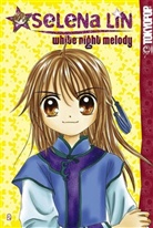 Selena Lin - White night melody - Bd. 2: White Night Melody. Bd.2