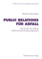 Beatrice Dernbach - Public Relations für Abfall