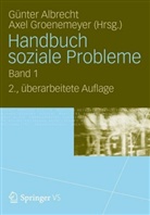 Axel Groenemeyer, Friedrich W Stallberg, Günte Albrecht, Günter Albrecht, Groenemeyer, Groenemeyer... - Handbuch soziale Probleme, 2 Bde.