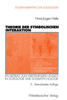 Horst J Helle, Horst J. Helle, Horst Jürgen Helle - Theorie der Symbolischen Interaktion