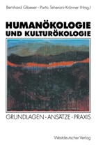 Bernhard Glaeser, Parto Teherani-Krönner, Bernhard Glaeser, Part Teherani-Krönner, Parto Teherani-Krönner - Humanökologie und Kulturökologie