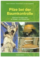 Dirk Dujesiefken, Thomas Kowohl, Thomas Kowol, Antje Lichtenauer, Antje Wohlers - Pilze bei der Baumkontrolle