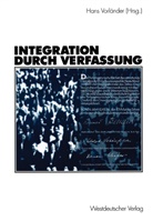 Han Vorländer, Hans Vorländer - Integration durch Verfassung