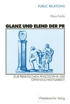 Klaus Kocks - Glanz und Elend der PR
