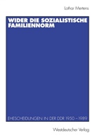 Lothar Mertens - Wider die sozialistische Familiennorm