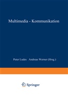 Andreas Werner, Pete Ludes, Peter Ludes, Werner, Werner, Andreas Werner - Multimedia-Kommunikation
