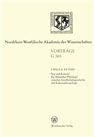 Ursula Peters - Text und Kontext: Die Mittelalter-Philologie zwischen Gesellschftsgeschichte und Kulturanthropologie