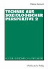 Werner Rammert - Technik aus soziologischer Perspektive