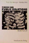 Franz Ronneberger, Manfred Rühl - Theorie der Public Relations