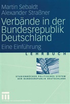 Sebald, Marti Sebaldt, Martin Sebaldt, Jürgen Stern, Strassner, Alexander Straßner - Verbände in der Bundesrepublik Deutschland