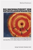 Reinhard Stockmann - Die Nachhaltigkeit von Entwicklungsprojekten