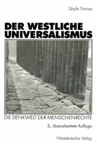 Sibylle Tönnies - Der westliche Universalismus