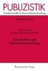 Andreas Vogel, Christina Holtz-Bacha - Zeitschriften und Zeitschriftenforschung